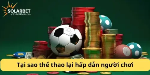 tai sao hap dan the thao