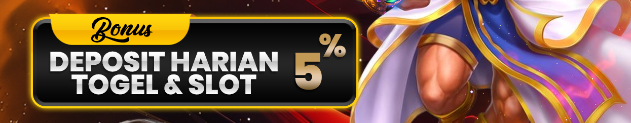BONUS DEPOSIT HARIAN 5% TOGEL & SLOT