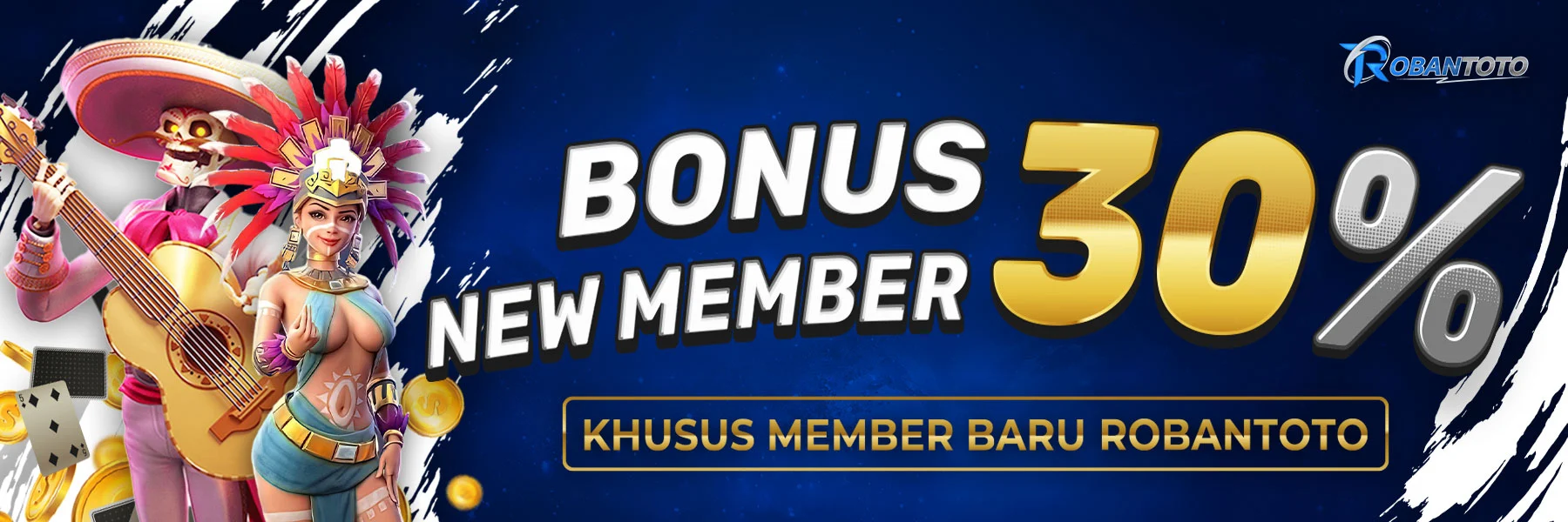 BONUS NEW MEMBER 30% 