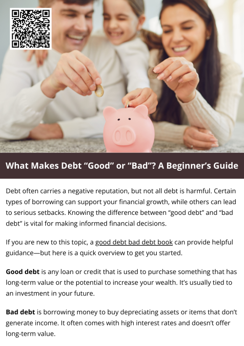 Debt is not inherently bad—it is how you use it that matters. Good debt can be a stepping stone to financial success, while bad debt can become a burden that limits your freedom. Educating yourself, whether through financial advisors or a good debt bad debt book, can help you make informed decisions. The key is to borrow with purpose and pay it back with discipline. To know more visit here https://inflationeducation.net/product/good-debt-bad-debt-and-the-big-green-blob/