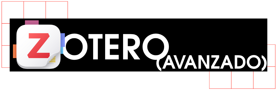 ZOTERO AVANZADO