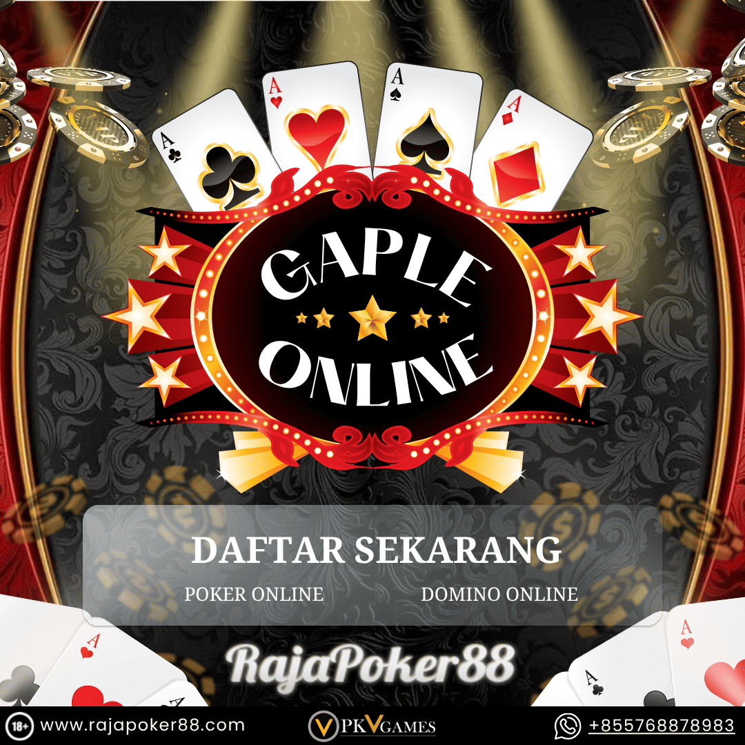 GAPLE: Situs Judi Kartu Domino Online Server PKV Games Resmi Terbaru