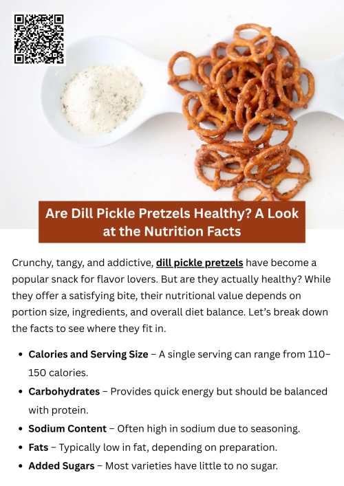 Are Dill Pickle Pretzels Healthy A Look at the Nutrition Facts