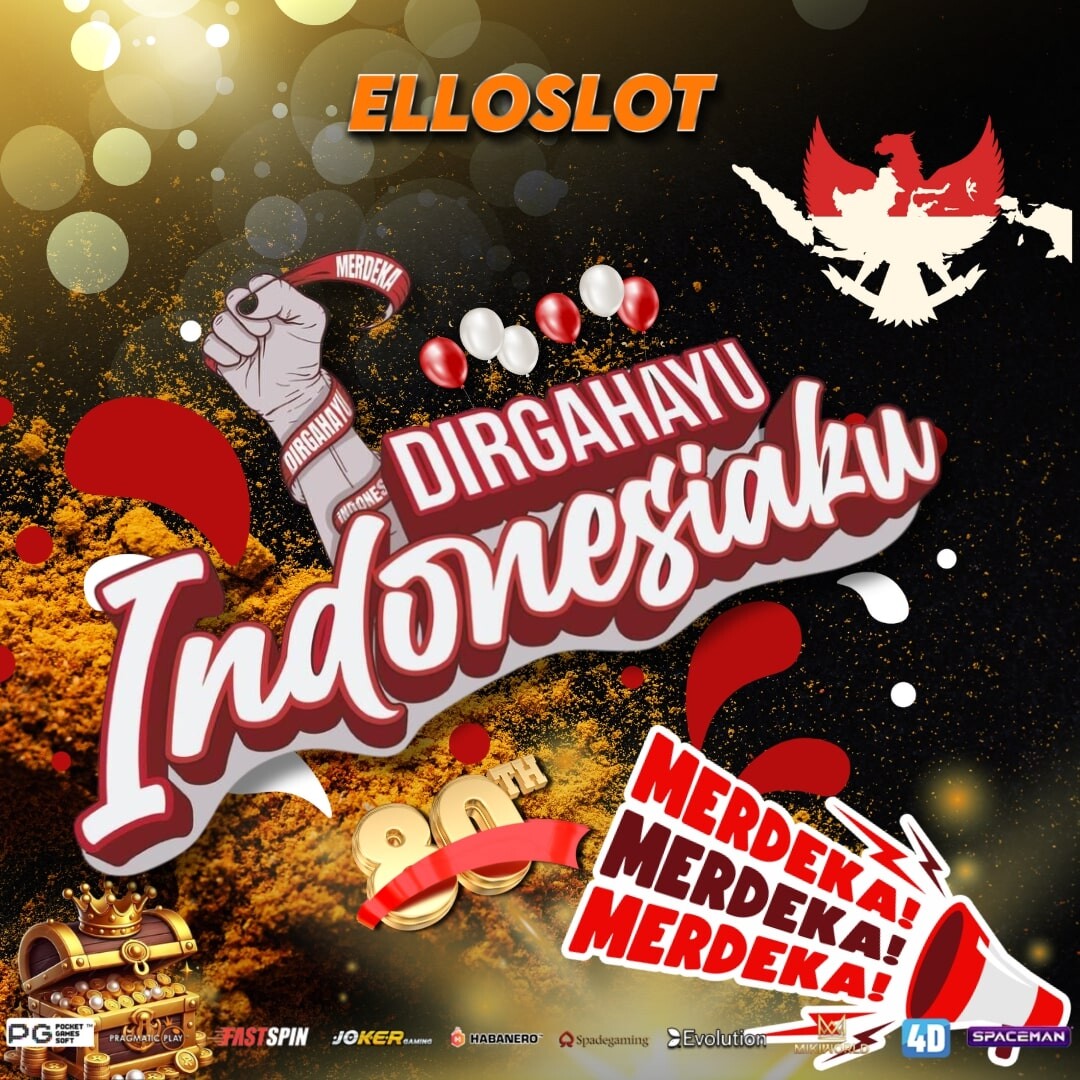 ELLOSLOT: Rayakan Dirgahayu Indonesia dengan Bonus Jackpot Melimpah!