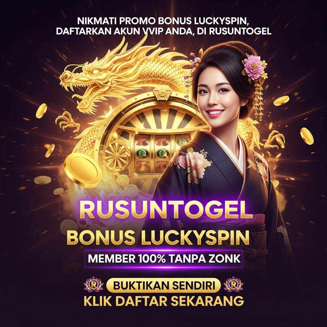 RUSUNTOGEL :link luckyspin terbaik tanpa deposit di indonesia