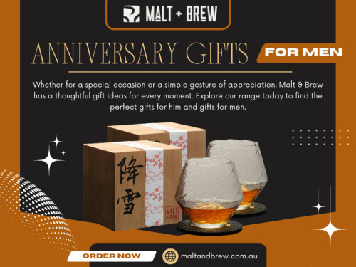 When choosing the right glassware as anniversary gifts for men, think about what he enjoys. Does he love wine? Is he more of a whiskey guy? Does he enjoy craft beer or cocktails? Here are some popular options to consider:

Official Website: https://maltandbrew.com.au/

Click Here for More Information: https://maltandbrew.com.au/pages/gifts-for-him/

Malt & Brew
Address: 1/22 Westpool Drive, Hallam, Victoria 3803, Australia
Phone:	+61 423 032 090

Google Map: https://goo.gl/maps/6E6GLMhRsbiSQV577

Our Profile: https://gifyu.com/maltandbrew

More Photos: 

https://is.gd/F4mFWQ
https://is.gd/96eNRx
https://is.gd/xFFkso
https://is.gd/spd4me