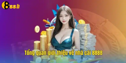 Lịch Sử Hình Thành

888B là một trong những nhà cái cá cược trực tuyến hàng đầu, được thành lập với mục tiêu mang đến người dùng những trải nghiệm chơi uy tín và bảo mật an toàn nhất. Ngay từ những ngày đầu ra mắt, 888B đã nhanh chóng thu hút sự chú ý nhờ hệ thống cá cược đa dạng, giao diện thân thiện và các chương trình khuyến mãi hấp dẫn.
#888b #888bclub #nhacai888b #888bcasino #888bgame