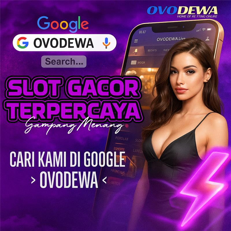 OVODEWA: Link Situs Slot Gacor Hari Ini Resmi 2025 Paling FairPlay Se-Asia