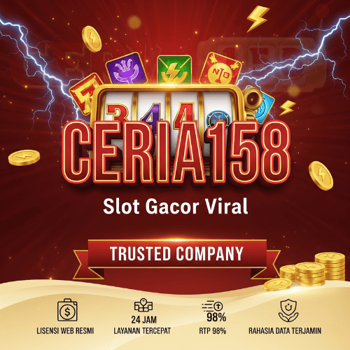 CERIA158 - Link Slot Gacor Viral Paling Gampang Scatter Malam Ini