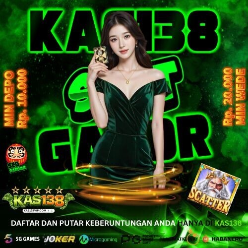 KAS138 : Situs Slot Depo 10k & Slot Deposit 10000 Via Qris Mudah Jackpot