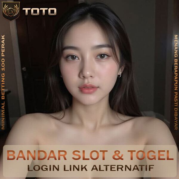 LXTOTO : Bandar Slot Online Terbaik dan Login Dengan Link Alternatif